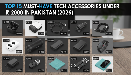 Top 15 Must-Have Tech Accessories Under ₨2000 in Pakistan (2026)